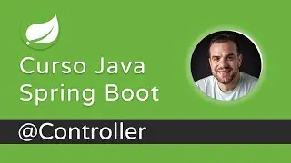 Curso Java Spring Boot - Spring Boot Controller