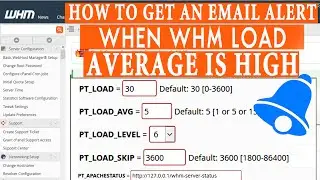 Get Email alert whenever WHM Load Average is high ❗⚠️