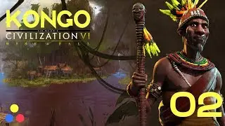 Kongo Deity | Civilization 6 - Let's Play | Episode 2 [Too Close]