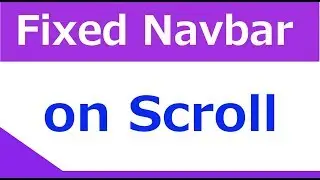 How to create a fixed navigation bar on scroll with html , css , and javascript