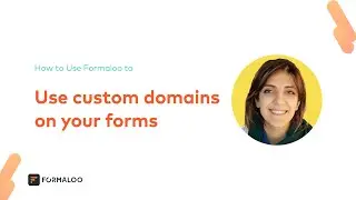 How to add custom domains or CNAME on your forms