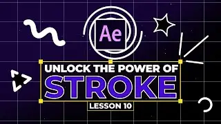 Unlock the power of stroke layers in After Effects || After Effects Course Lesson 10