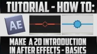 How to: Make a 2D Introduction - The Basics