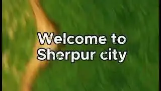 Sherpur city view 😍