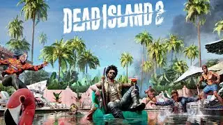 🔴 Playing Dead Island 2 for the First Time [VOD]