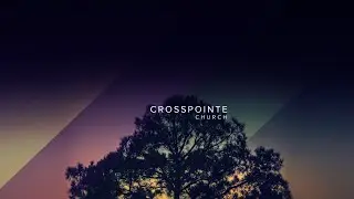 Crosspointe Church, Cary NC - September 22nd, 2024