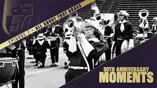 50th Moments: All About That Brass | Episode 7