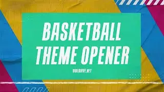 Basketball Theme Opener