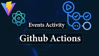 Github Actions Events Trigger Activity | DevOps #5