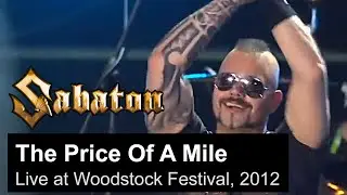 SABATON - The Price Of A Mile (Live at the Woodstock festival in Poland, 2012)