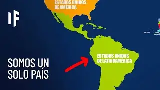 ¿Qué pasaría si América Latina fuera un solo país?