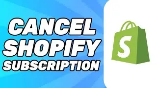 How to Cancel Shopify Subscription (Easy 2024)