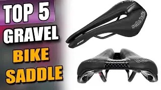 Best Saddle For Gravel Bike