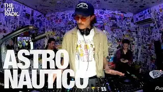 ASTRO NAUTICO @TheLotRadio 08-27-2024