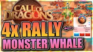 4x Rally on 132M Whale [worst reports ever?] Call of Dragons