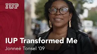 IUP Transformed Me: Jonneé Tonsel ’09