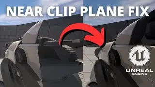 How to Fix Objects Clipping Through Camera (Near Clip Plane) in Unreal Engine 5