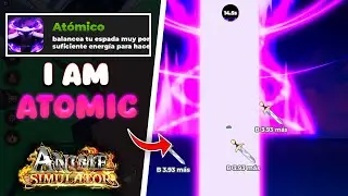 🤯SHOWCASE PODER ATOMIC EN ANIME SIMULATOR ROBLOX