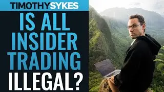 Is All Insider Trading Illegal?