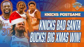 KNICKS Bad Santa BUCKS! Big XMAS Day Win for NY! | Brunson's 38! | Knicks vs Bucks Postgame Recap