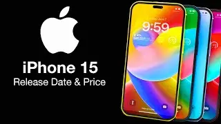 iPhone 15 Release Date and Price - iPhone 15 Vs 14, 5 UPGRADES!!