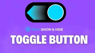 How to make show and hide button in react | create toggle button in react js |toggle button in react