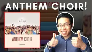 Checking Out: Anthem Choir by Musical Sampling!