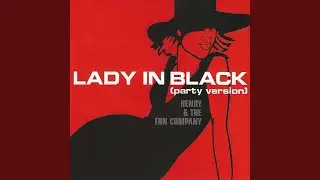 Lady in Black (Party Version)