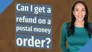 Can I get a refund on a postal money order?