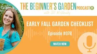 Early Fall Garden Planning Checklist