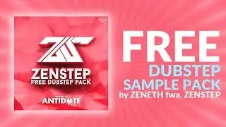 FREE DUBSTEP SAMPLE PACK by Zenstep