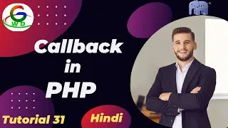 Callback In PHP || Guri Web Developer || PHP Tutorial in Hindi 2024