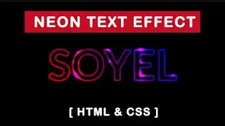 Pure CSS Neon Text Effect || CSS Neon Effect Animation Tutorial