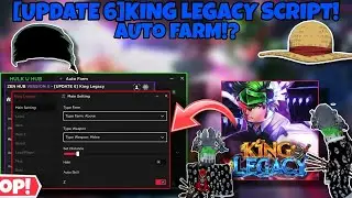 [Update 6🔥] King Legacy👑 Script/Hack Auto Farm Selected/Near+Skill Players,Esp Players,Devil Fruits