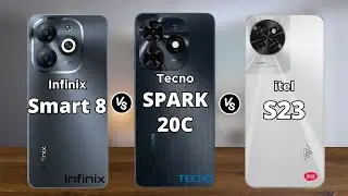 Infinix Smart 8 vs Tecno Spark 20C vs itel S23