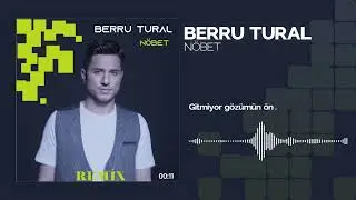 Berru Tural - Nöbet (Remix)