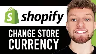 How To Change Store Currency on Shopify (Quick & Easy)