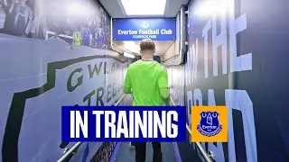 NEW-LOOK GOODISON PARK TUNNEL! | EVERTON IN TRAINING AT AHEAD OF FULHAM TRIP