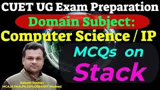 MCQs/Mock Test for CUET UG / PG Computer Science Exam #1 : Stack