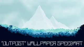 Outpost Wallpaper | Photoshop Speed Art