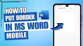 How to Put Border in Ms Word Mobile | Insert Border in Word Mobile | Add Border in Word ✅