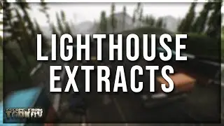 Lighthouse Extraction Guide | Escape from Tarkov
