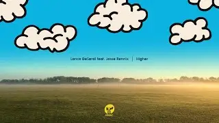 Lance DeSardi feat. Jesse Rennix - Higher (Extended Mix)