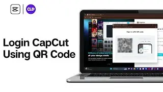 How To Use CapCut QR Code To Login