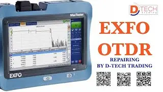 Repairing EXFO OTDR by D-TECH TRADING || Service center in Nepal