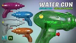 Water Gun | Autodesk Maya + Substance 3D Painter