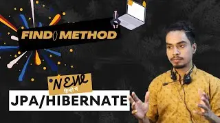 Entity Manager's Find Method - JPA/Hibernate Tutorial For Beginners