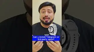 Can you install 3rd party apps in Samsung galaxy watch? Can you install Telegram in smartwatch