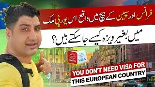 You Dont Need Visa for This European Country (Pakistani Passport)