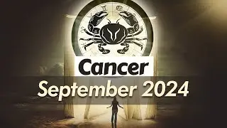 Cancer September 2024 Horoscope | Monthly Horoscope